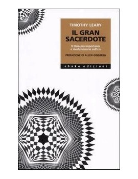 El Sumo Sacerdote - Timothy Leary