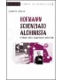 Científico alquimista Hofmann. Homenaje al Descubridor de LSD - Gilberto Camilla