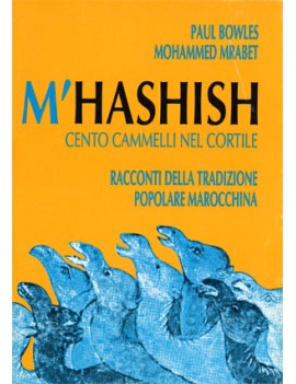 M'Hashish - Ciento Cammelli...