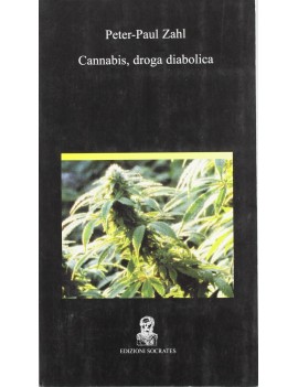 Cannabi, Droga Diabolica - Peter-Paul Zahl