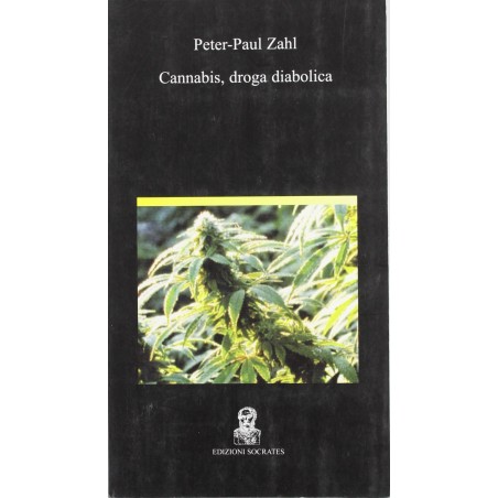 Cannabi, Droga Diabolica - Peter-Paul Zahl