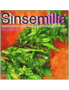 Sinsemilla bajo la luz artificial. La producción y la cultura ecológica en Domicile. - De Runa